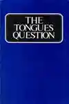 The Tongues Question (1970)
